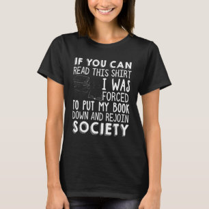 Camiseta Si Puedes Leer Esto Me Obligaron A Poner Mi Libro 