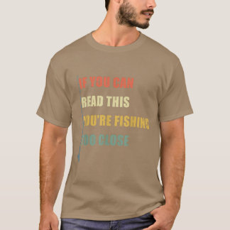 Camiseta Si Puedes Leer Esto, Pescar Muy Cómico