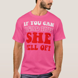 Camiseta Si Puedes Leer Esto, Se Quedó Sin Un Moto De Moto 