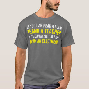 Camiseta Si Puedes Leer Gracias A Un Profesor De Electricid