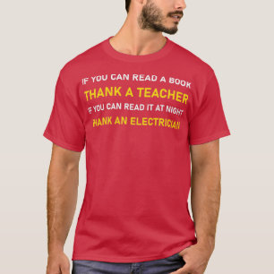 Camiseta Si Puedes Leer Gracias A Un Profesor De Electricis