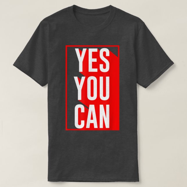 Camiseta Sí Puedes Motivar Cita Inspiración Sí (Diseño del anverso)