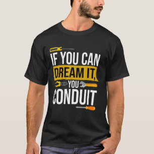 Camiseta Si Puedes Soñarlo Conduces Electricista