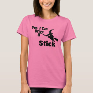 Camiseta Sí, puedo conducir un palillo