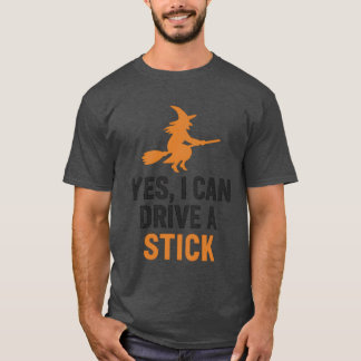 CAMISETA SÍ, PUEDO CONDUCIR UN PALO