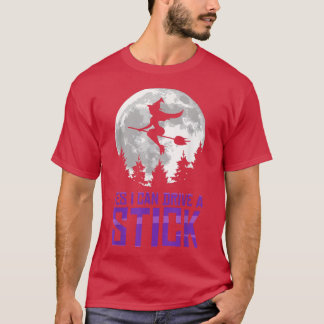 Camiseta Sí, Puedo Conducir Un Palo Halloween Outfit Hallow