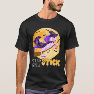 Camiseta Sí, Puedo Manejar Un Palo Con Un Unicornio De Hall