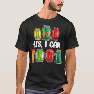 Camiseta Sí, puedo ser divertida temporada de canning, rese