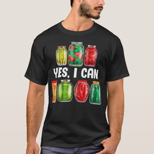 Camiseta Sí, puedo ser divertida temporada de canning, rese (Anverso)