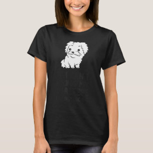 Camiseta Si Puedo Traer Mi Maltés No Me Voy A Mal