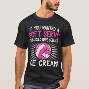 Camiseta Si Querían Un Vóley Chica De Servicio Suave