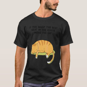 Camiseta Si Quieres El Mejor Asiento En La Casa Mueve Al Ga