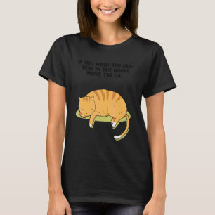 Camiseta Si Quieres El Mejor Asiento En La Casa Mueve La G