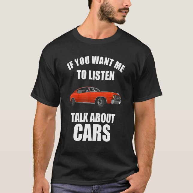 Camiseta Si Quieres Que Escuche, Habla De Coches_16 (Anverso)