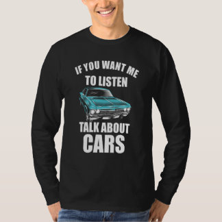 Camiseta Si Quieres Que Escuche, Habla De Coches_64