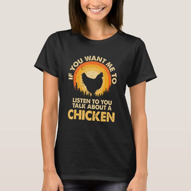 Camiseta Si quieres que escuche, habla de pollo animal (Anverso)
