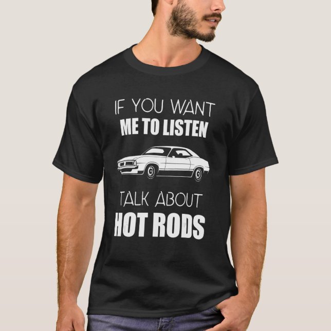 Camiseta Si Quieres Que Escuche Hablar De Hot Rods_3 (Anverso)