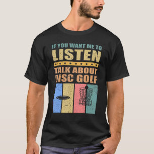 Camiseta Si Quieres Que Escuche Hablar Sobre El Golf En Dis
