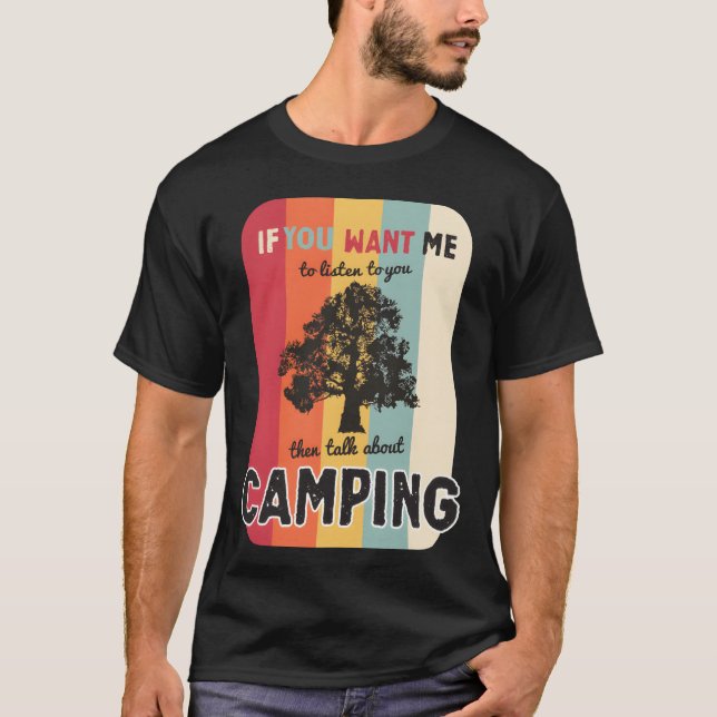 Camiseta Si quieres que hable de camping retro (Anverso)