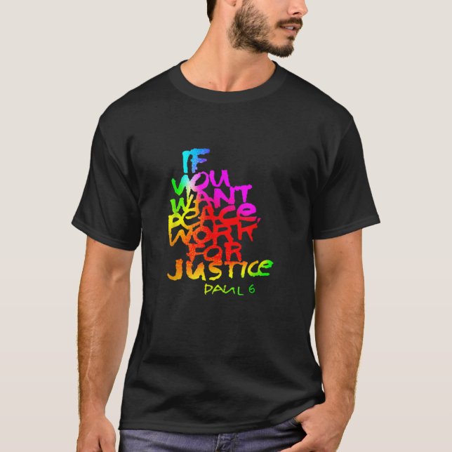 Camiseta Si quieres que la paz trabaje por la justicia (Anverso)