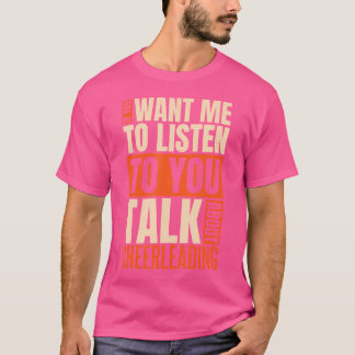 Camiseta Si Quieres Que Te Escuche Habla de Porristas