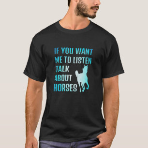 Camiseta si quieres que te escuche habla sobre montar a cab