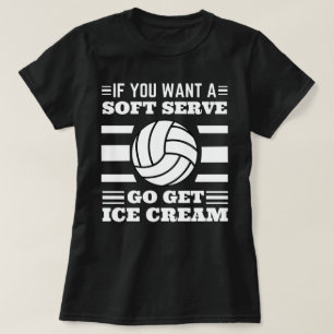 Camiseta Si Quieres Un Servicio Suave Ve A Pedir Helado