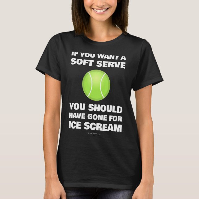 Camiseta Si Quieres Un Tenis De Servicio Suave (Anverso)