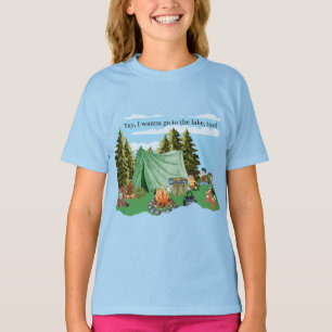 Camiseta ¡Sí, quiero ir al lago también!