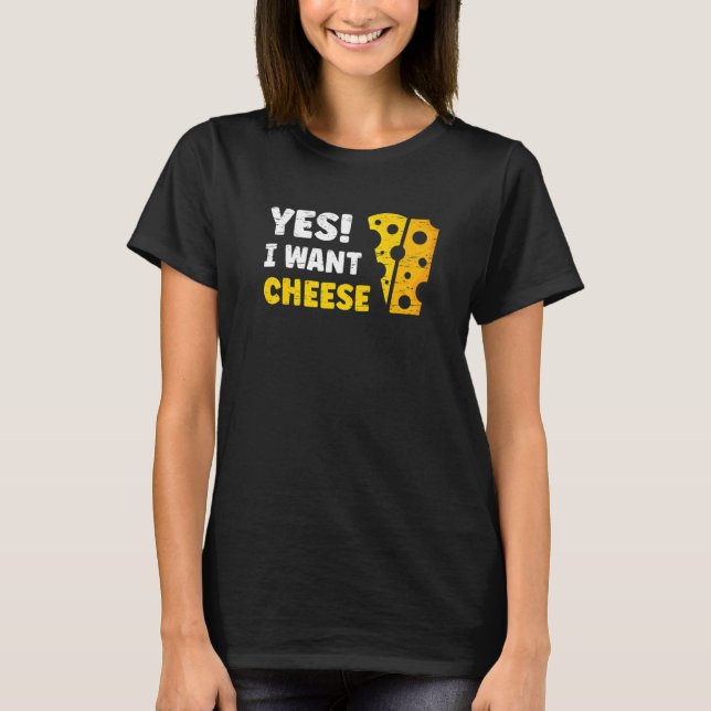 Camiseta Sí, quiero que la Ricotta de queso Mozarella Chedd (Anverso)