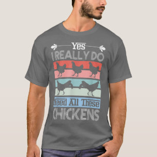 Camiseta Sí, Realmente Necesito Todas Estas Ramas Graciosas