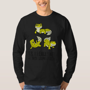 Camiseta Sí, Realmente Necesito Todos Estos Geckos De Leopa