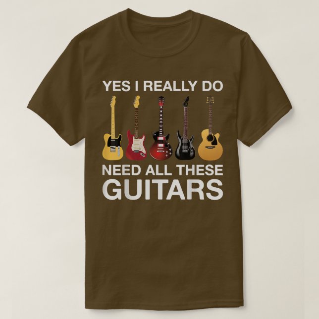 Camiseta Sí, Realmente Necesito Todos Estos Guitares 3524 (Diseño del anverso)