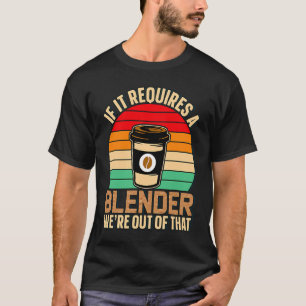 Camiseta Si Requiere Un Café Barista Y Cafeína Más Benigno