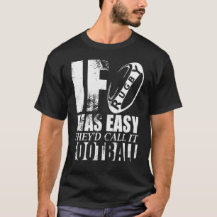 Camiseta Si Rugby Fuera Fácil Lo Llaman Chiste De Fútbol