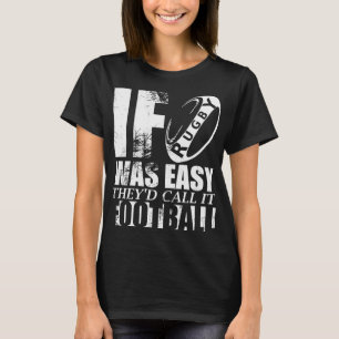 CAMISETA SI RUGBY FUERA FÁCIL, LO LLAMARÍAN FUNNY JO