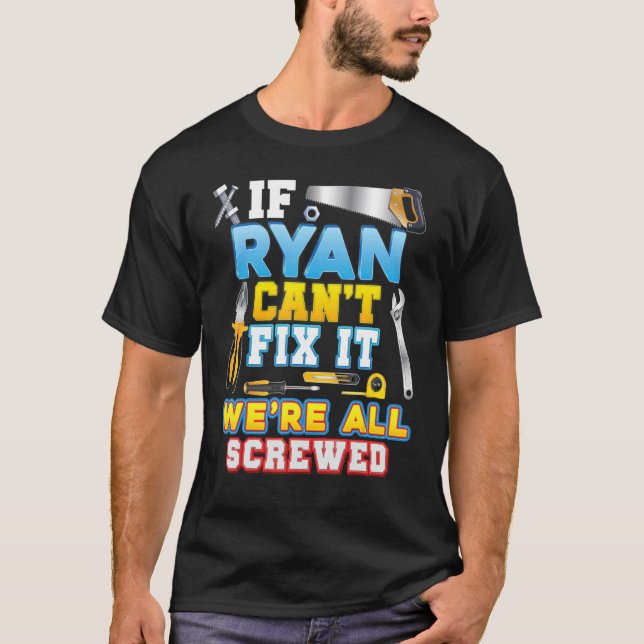 Camiseta Si Ryan no puede arreglarlo, todos estamos jodidos (Anverso)