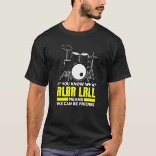 Camiseta Si Sabes Lo Que Significa Rlrr Lrll Podemos Ser Am