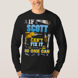 Camiseta Si Scott no puede arreglarlo, nadie puede Papá D