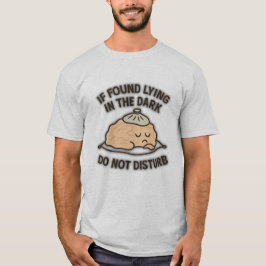 Camiseta Si se encuentra acostado en la oscuridad – No mole