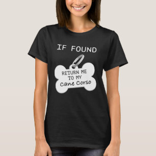 Camiseta Si se encuentra, devuélveme a mi Cane Corso