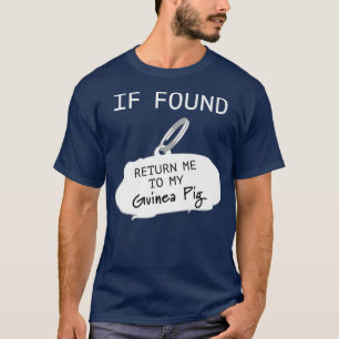 Camiseta Si se encuentra, devuélveme a mi cerdo guineano