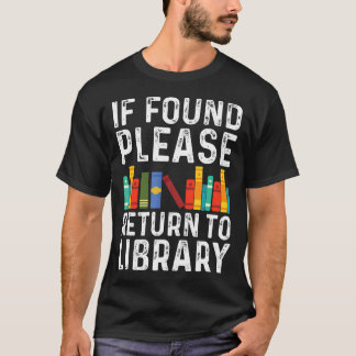 Camiseta Si se encuentra, por favor devuelva a regalos de b