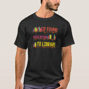 Camiseta Si Se Encuentra, Vuelva A La Biblioteca Para El Li