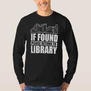 Camiseta Si Se Encuentra, Vuelva Al Libro Bibliotecario De 