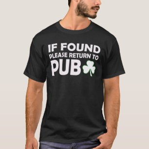 Camiseta Si Se Encuentra, Vuelva Al Pub Funny St Patrick