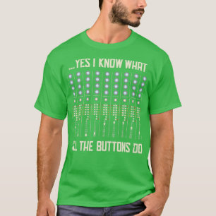 Camiseta Sí Sé Lo Que Todos Los Botones Hacen Gif De Música