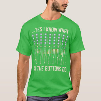 Camiseta Sí Sé Lo Que Todos Los Botones Hacen Gif De Música