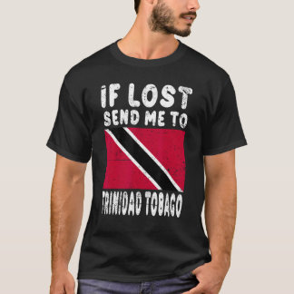 Camiseta Si se pierde, envíenme a Trinidad y Tobago
