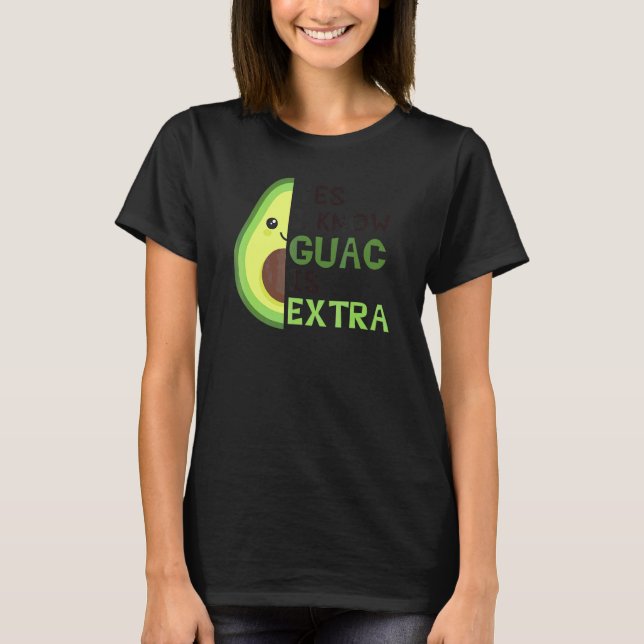 Camiseta Sí Sé Que Guac Es Un Aguacamole Extra Cuto Ag (Anverso)